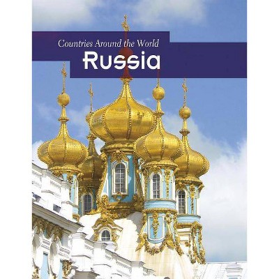 Russia - (Countries Around the World) by  Jilly Hunt (Paperback)