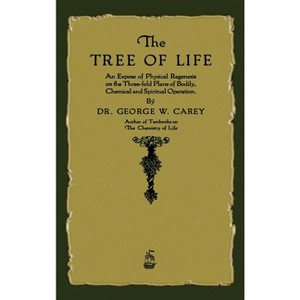 The Tree of Life - by George W Carey - 1 of 1