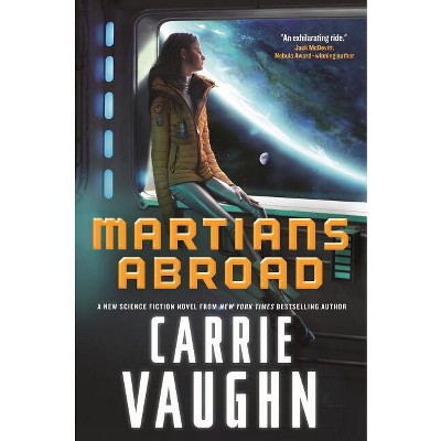 Martians Abroad - by  Carrie Vaughn (Paperback)