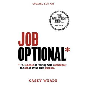 Job Optional* - by  Casey Weade (Paperback) - 1 of 1