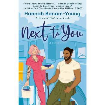 Next to You - by  Hannah Bonam-Young (Paperback)