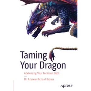 Taming Your Dragon - by  Brown (Paperback) - 1 of 1