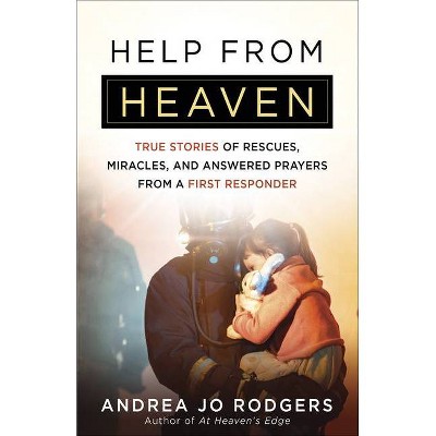 Help from Heaven - by  Andrea Jo Rodgers (Paperback)