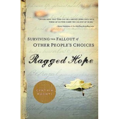 Ragged Hope - by  Cynthia Ruchti (Paperback)