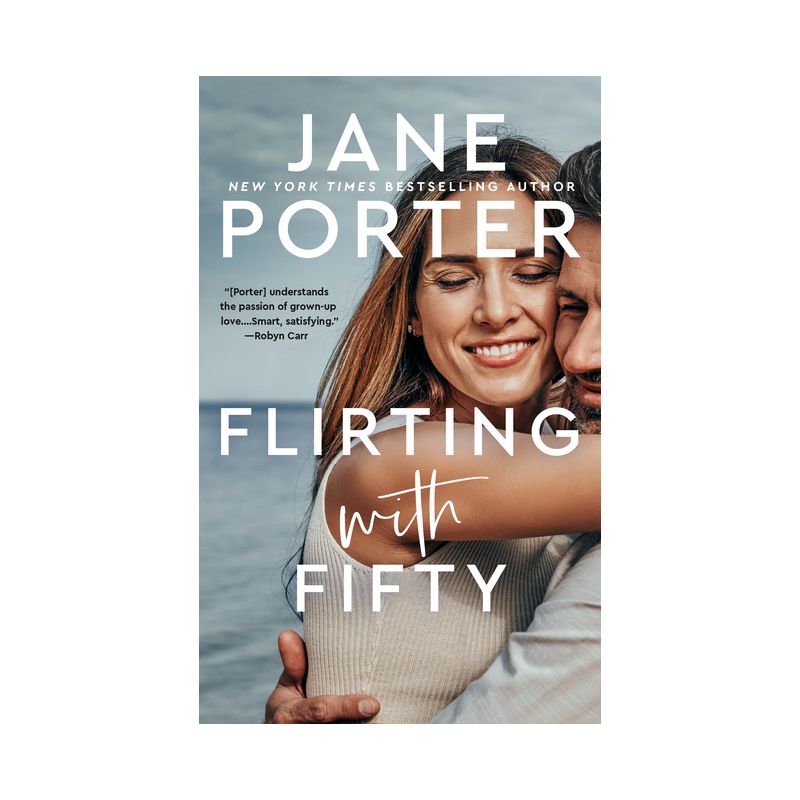 Flirting with Fifty - (Modern Love) by  Jane Porter (Paperback), 1 of 2