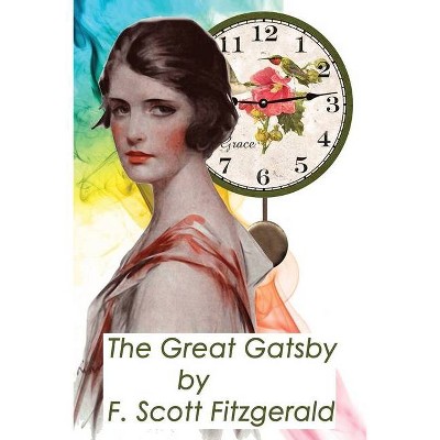 The Great Gatsby - by  F Scott Fitzgerald (Paperback)