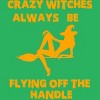 Women's Design By Humans Crazy Witches Always Be Flying Off The Handle Funny Halloween Wi By Galvanized Racerback Tank Top - 2 of 3