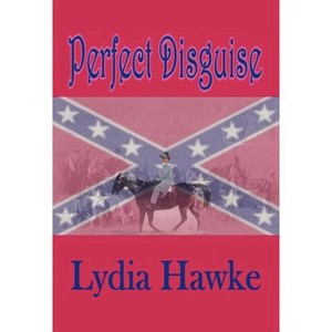 Perfect Disguise - by  Lydia Hawke (Paperback) - 1 of 1