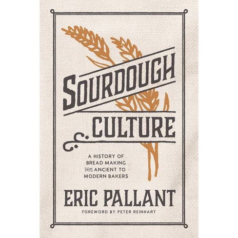 Sourdough Culture - by  Eric Pallant (Hardcover) - image 1 of 1
