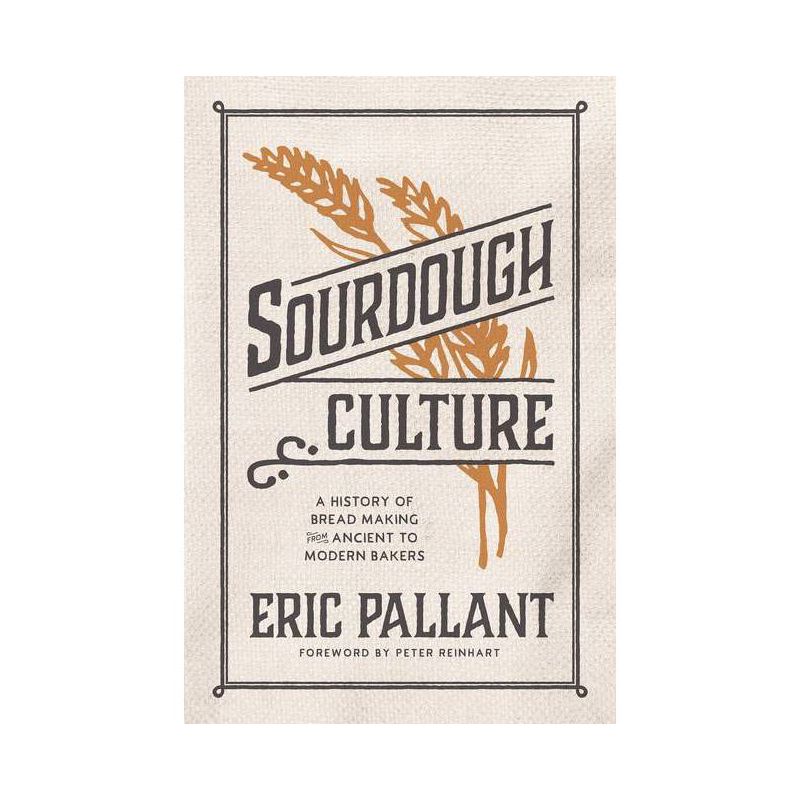Sourdough Culture - by Eric Pallant, 1 of 2