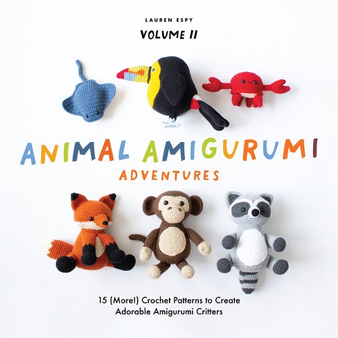 Animal Amigurumi Adventures Vol. 2 by Lauren Espy: 9781950968954 |  : Books
