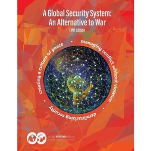 A Global Security System - by  Kent Shifferd & Patrick Hiller (Paperback) - 1 of 1