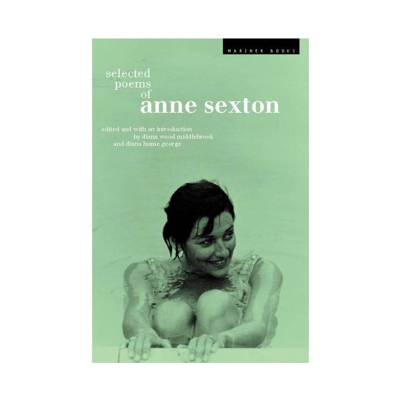 Selected Poems of Anne Sexton - (Paperback), 1 of 2