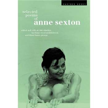 Selected Poems of Anne Sexton - (Paperback)