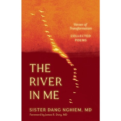 The River in Me - by  Sister Dang Nghiem (Paperback)