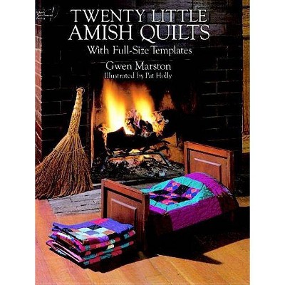 Twenty Little Amish Quilts - (Dover Quilting) by  Gwen Marston (Paperback)