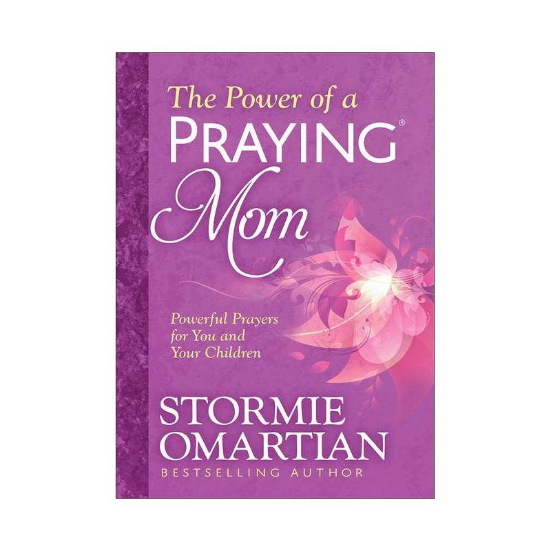 The Power of a Praying Mom - by Stormie Omartian, 1 of 2