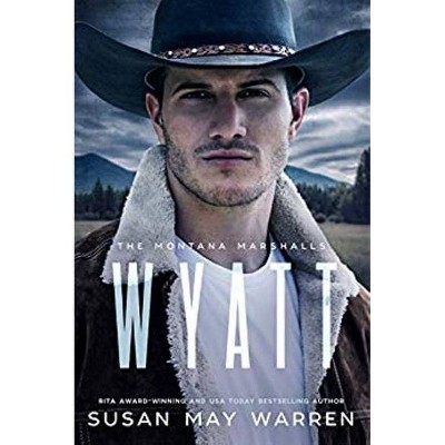 Wyatt - (Montana Marshalls) by  Susan May Warren (Paperback)