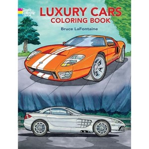 Luxury Cars Coloring Book - (Dover Planes Trains Automobiles Coloring) by  Bruce LaFontaine (Paperback) - 1 of 1