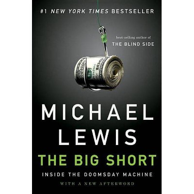 The Big Short - by  Michael Lewis (Paperback)