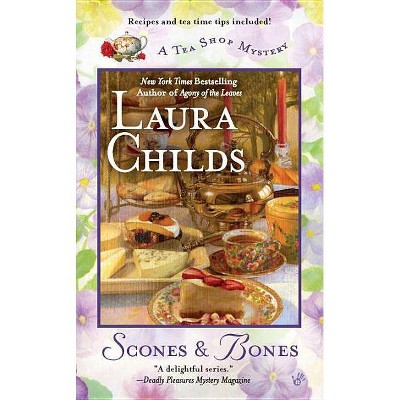 Scones & Bones - (Tea Shop Mystery) by  Laura Childs (Paperback)