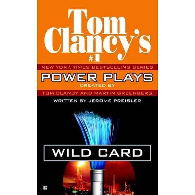 Wild Card - (Tom Clancy's Power Plays) by  Jerome Preisler (Paperback)