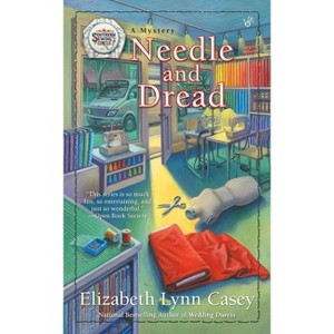 Needle and Dread - (Southern Sewing Circle Mystery) by  Elizabeth Lynn Casey (Paperback) - 1 of 1