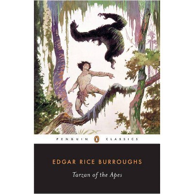 Tarzan of the Apes - by  Edgar Rice Burroughs (Paperback)