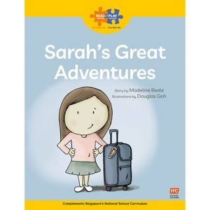 Read + Play: Sarah's Great Adventures - by  Marshall Cavendish (Paperback) - 1 of 1