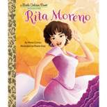 Rita Moreno: A Little Golden Book Biography - by  Maria Correa (Hardcover)