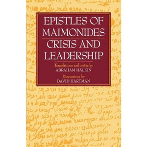 Epistles of Maimonides - (Paperback) - 1 of 1