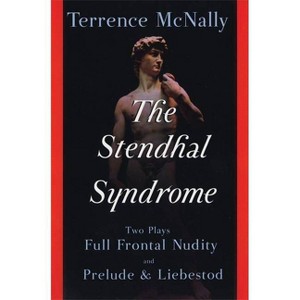 The Stendhal Syndrome - by  Terrence McNally (Paperback) - 1 of 1