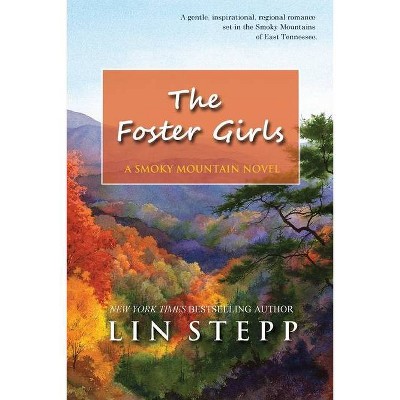 The Foster Girls - by  Lin Stepp (Paperback)