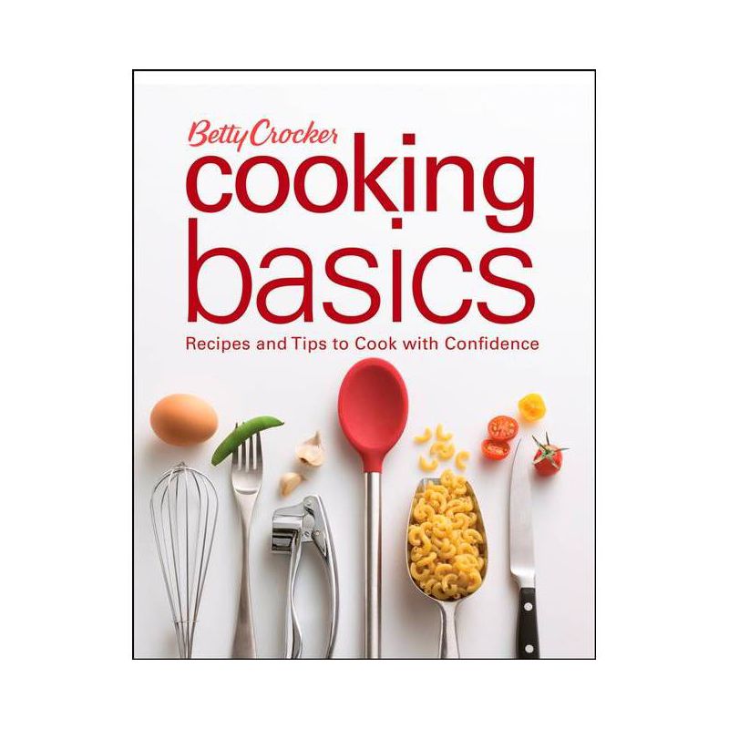 Betty Crocker Cooking Basics - (Hardcover), 1 of 2