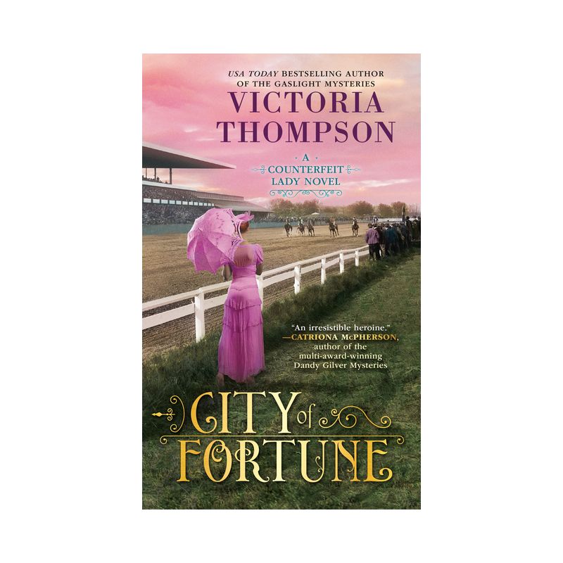 City of Fortune - (Counterfeit Lady Novel) by Victoria Thompson, 1 of 2