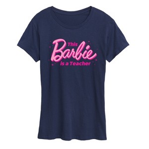 Women's - Barbie - This Barbie Is A Teacher Short Sleeve Graphic T-Shirt - 1 of 4