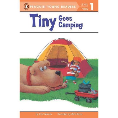 Tiny Goes Camping - by  Cari Meister (Paperback)