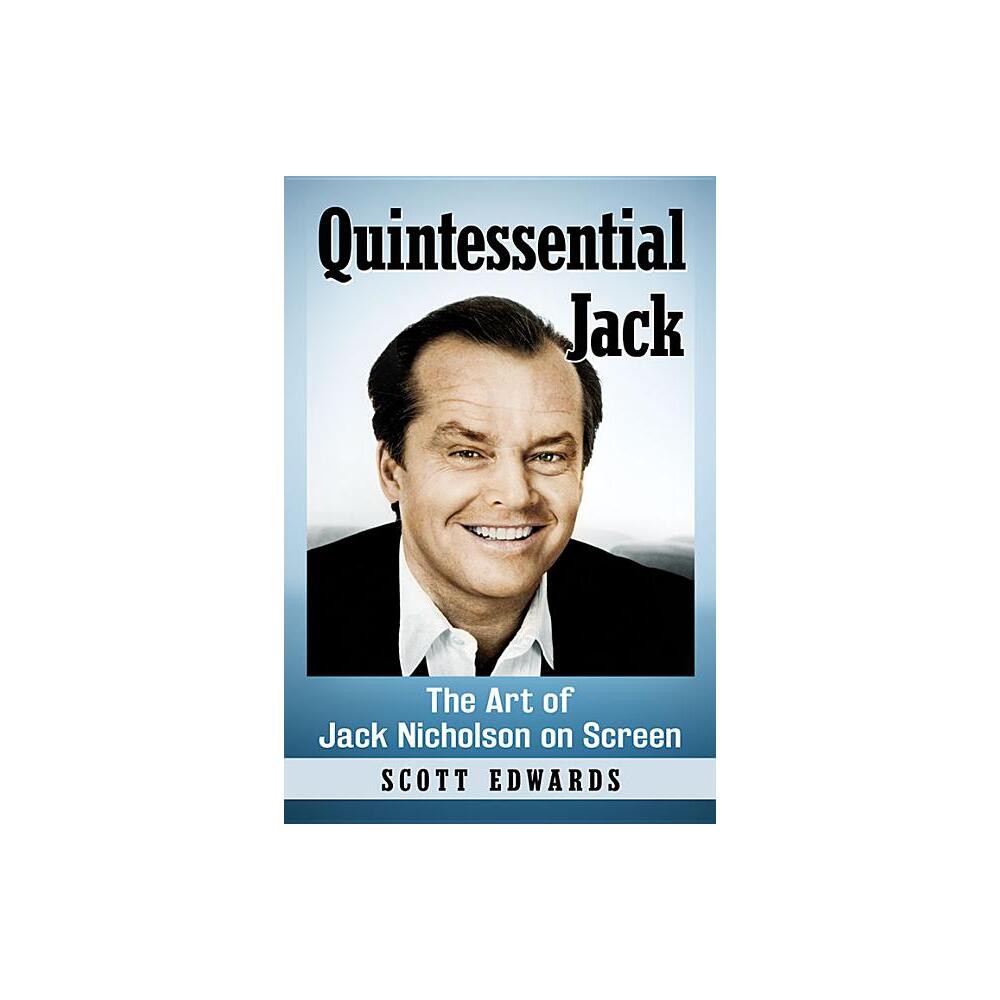 Quintessential Jack - by Scott Edwards (Paperback)