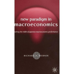 New Paradigm in Macroeconomics - by R Werner - 1 of 1