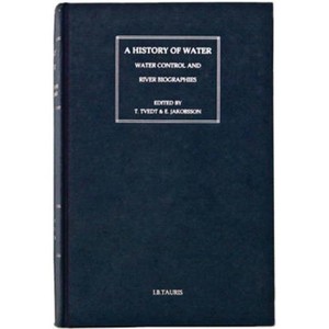 A History of Water - by  Terje Tvedt & Terje Oestigaard (Hardcover) - 1 of 1