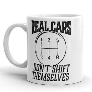 Crazy Dog T-Shirts Real Cars Don't Shift Themselves Coffee Mug Funny Auto Mechanic Ceramic Cup-11oz - 1 of 4