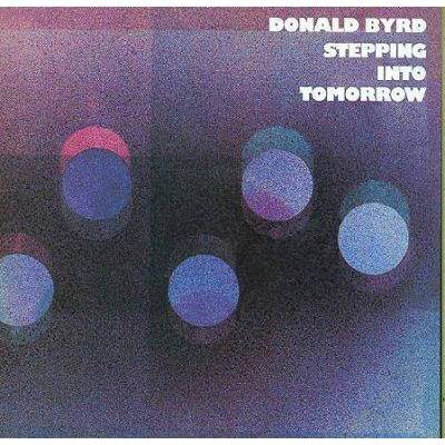 Donald Byrd - Stepping Into Tomorrow (CD)