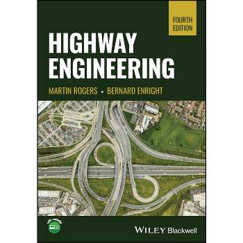 Highway Engineering - 4th Edition by  Martin Rogers (Paperback)