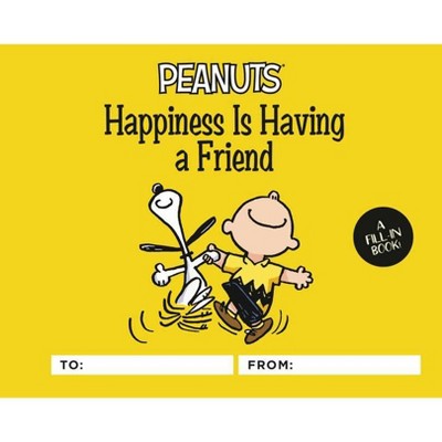 Peanuts: Happiness Is Having a Friend - (Hardcover)