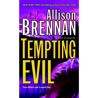 Tempting Evil - (Prison Break Trilogy) by  Allison Brennan (Paperback)