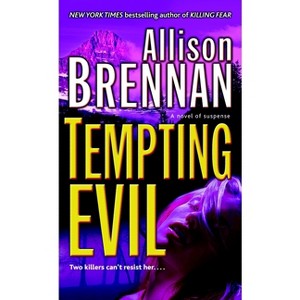 Tempting Evil - (Prison Break Trilogy) by  Allison Brennan (Paperback) - 1 of 1