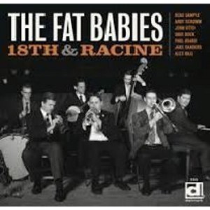 The Fat Babies - 18th & Racine (Vinyl) - 1 of 1