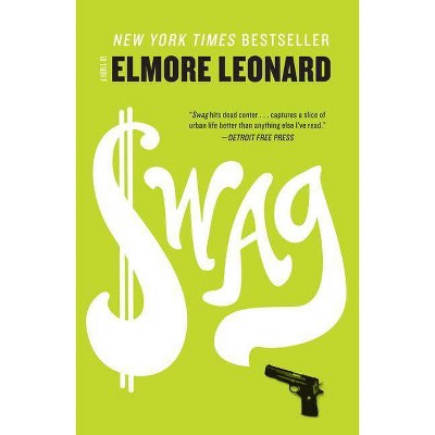 Swag - by  Elmore Leonard (Paperback)