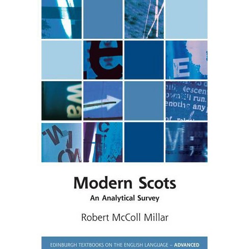 Modern Scots - (edinburgh Textbooks On The English Language