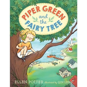 Piper Green and the Fairy Tree ( Piper Green) (Paperback) by Ellen Potter - 1 of 1